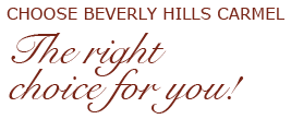 Choose Beverly Hills Carmel.  The right choice for you!